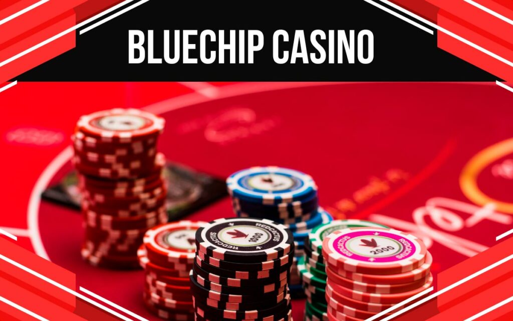 Bluechip Casino Online