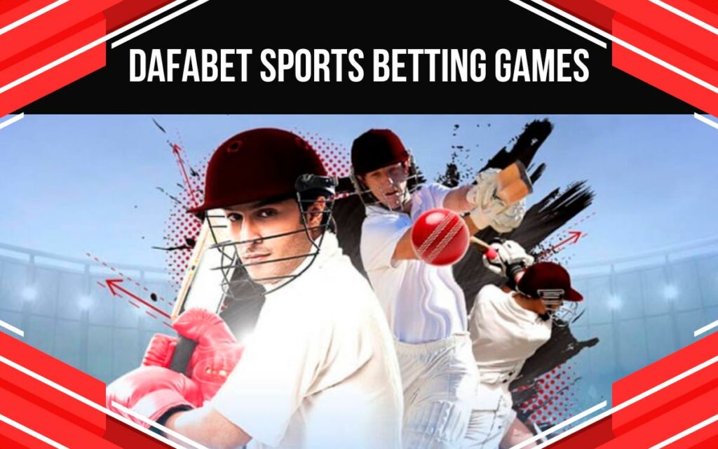 Dafabet sports betting games
