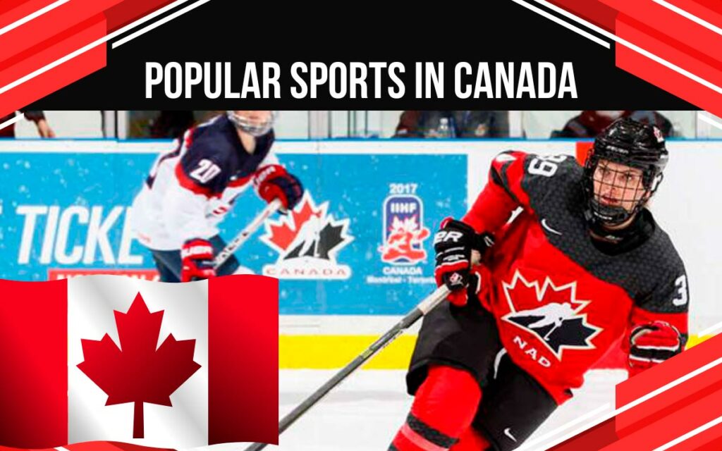 What are the most popular sports in Canada